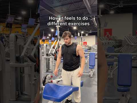 How it feels to do different exercises