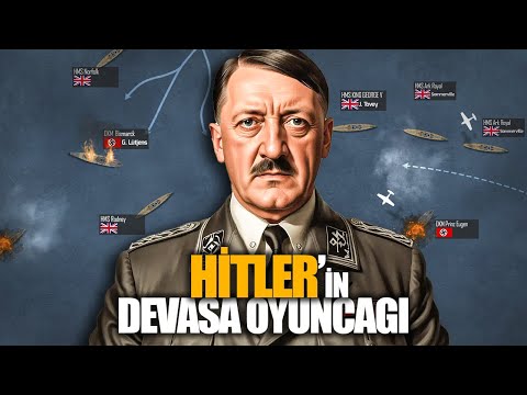 Bismarck Zırhlısı - Hitler'in Devasa Oyuncağı || 1941 Rheinübung Harekâtı