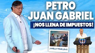 PETRO SE DISFRAZA Y NOS LLENA DE IMPUESTOS | HABLA MARELBYS Y SEÑALA A ESTA PERSONA DEL GOBIERNO