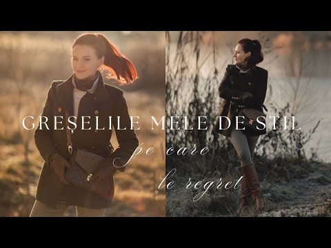 Greselile de stil pe care le regret | Andreea Balaban