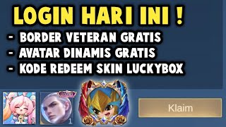 KODE REDEEM SKIN LUCKYBOX, BORDER VETERAN GRATIS & AVATAR DINAMIS GRATIS ! LOGIN HARI INI !!