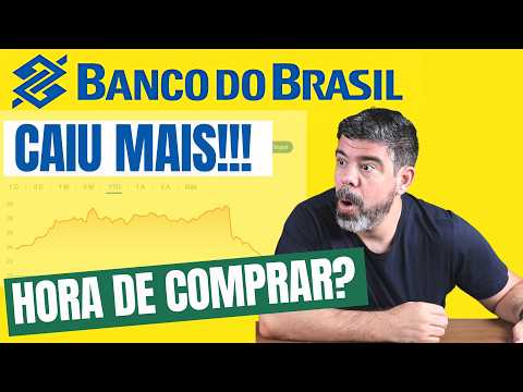 AÇÕES DO BANCO DO BRASIL CONTINUAM CAINDO , OPORTUNIDADE? HORA DE COMPRAR BBAS3?