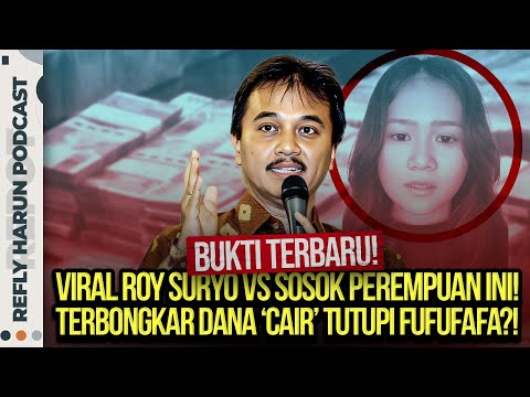 BUKTI TERBARU! VIRAL ROY SURYO VS SOSOK PEREMPUAN INI! TERBONGKAR DANA 'CAIR' TUTUPI FUFUFAFA?!