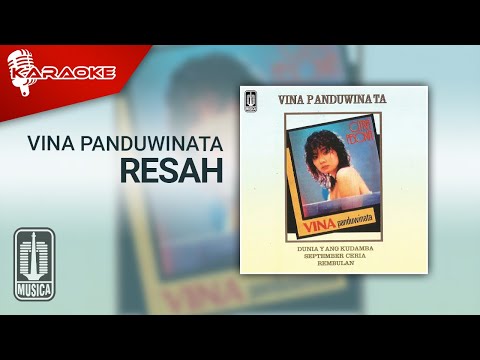 Vina Panduwinata – Resah (Official Karaoke Video)