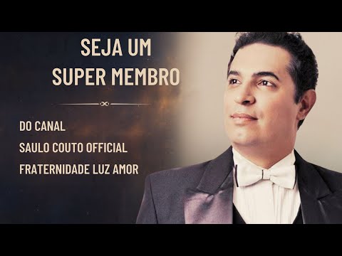 🕊️ Saulo Couto 📢  Oferta da Assinatura 🎇 SEJA UM SUPER MEMBRO 🎇