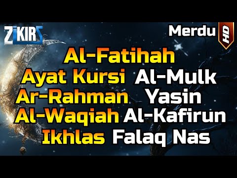 Al Fatihah,Ayat Kursi,Al Mulk,Ar Rahman,Al Waqiah,Yasin,Kafirun,Ikhlas,Falaq,An Nas Pengantar Tidur