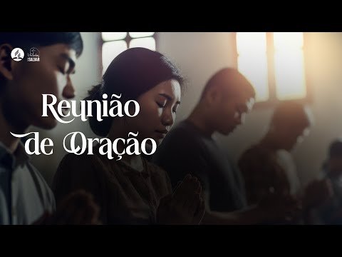 Reunião de Oração | Edson Souza - 06.11.24