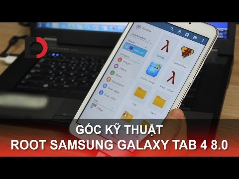 (VIETNAMESE) Root Samsung Galaxy Tab 4 8.0 - Góc Kỹ Thuật