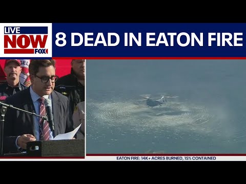 8 deaths confirmed in Eaton Fire  | LiveNOW from FOX