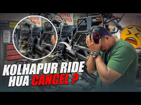 Ride के बीच मैं ही पूरी गाड़ी खोलनी पड़ी | KOLHAPUR RIDE DAY 1 | VLOG 204