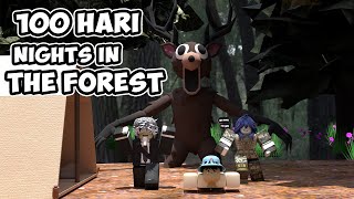100 HARI DI Game 99 Nights in the Forest Roblox