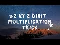 Mastering Fast Multiplication of Two-Digit Numbers