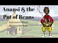Anansi and the Beans: A Story Analysis
