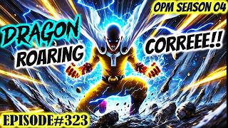 Grabe Galit Na Galit!! Tuloy Ang Laban! | One Punch Man Season 4 EP 323