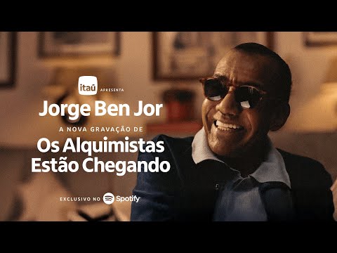 Itaú apresenta: “Os Alquimistas Estão Chegando” (2025), de Jorge Ben Jor