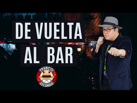 Especiales de media hora.- Franco Escamilla "De vuelta al bar"