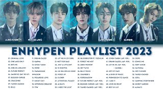 ENHYPEN - ALL SONGS PLAYLIST 2023 (UPDATED)