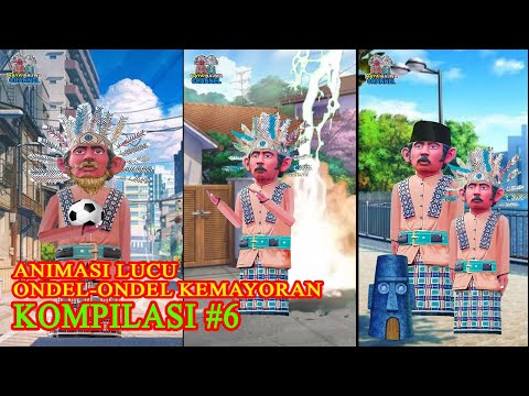 ANIMASI LUCU ONDEL-ONDEL KEMAYORAN KOMPILASI #6 ~ NAYA NAJWA CHANNEL
