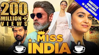 Miss India 2021 New Released Hindi Dubbed Movie | Keerthy Suresh, Jagapathi Babu, Rajendra Prasad
