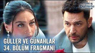 Güller ve Günahlar 34. Bölüm Fragmanı