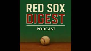 🎙️ Episode 125: Red Sox Digest LIVE! — Red Sox COLLAPSE Against Seattle? Boston Drops 2 of 3 at F...