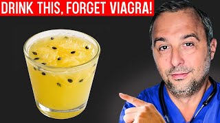 Homemade Viagra! Just Drink This Every Day