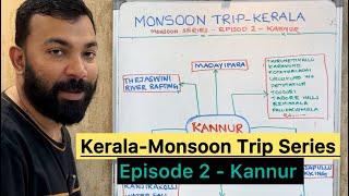 Kerala Monsoon Trip Series | Episode 2 | Kannur