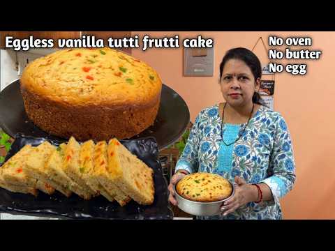 Eggless tuti frutti cake in kadai | बिना ओवन और अंडे की बनाई टूटी-फूटी केक | Dry Fruit Cake Hindi