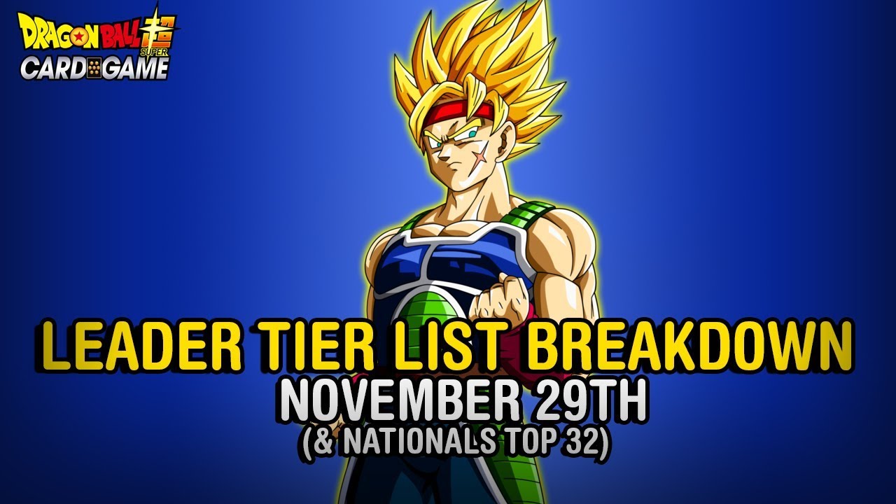 Leader Tier List Breakdown (& Nats Top 32): November 29th | DBS CCG