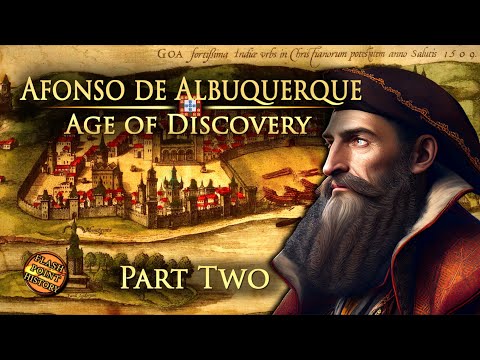 Age of Discovery - Afonso de Albuquerque - Part 2: First Conquest of Goa
