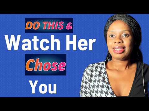 Do these and watch a woman choose you over other men ( She will choose you over and over again)