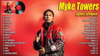 Myke Towers 2024 ~ Grandes Éxitos Mix 2024 ~ Mejores Canciones De Myke Towers ~ Mix Reggaeton 2024