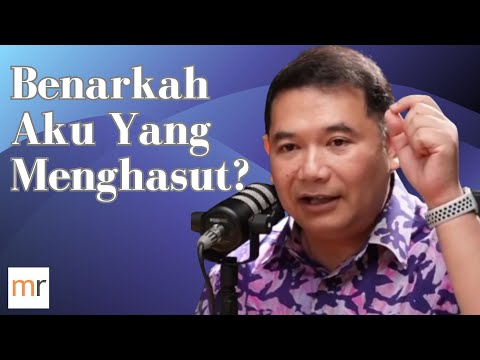 Rafizi Ramli: Benarkah Aku Yang Menghasut?