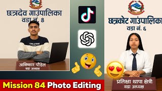 "Mission 84" Photo Trend Editing in Nepali | Change Nepal Youth Photo Challenge