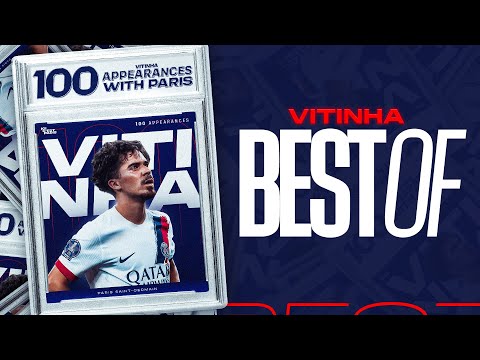 Highlights VITINHA - 100 matches au Paris Saint-Germain ✨🔝