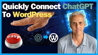 How to Quickly Connect ChatGPT to a Wordpress Site