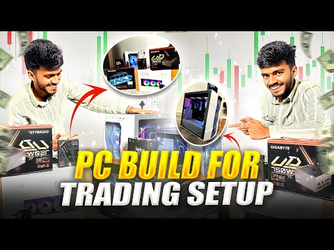 Pc Build For My Trading Setup | Trading Setup कैसे बनाये In 2025 | Dream Pc For Trading