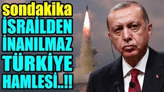 #sondakika İSRAİL'DEN AKILALMAZ TÜRKİYE HAMLESİ..!! İLK TEMAS YAPILDI..!!