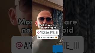 Andrew Tate on the 3 reasons you are poor💵