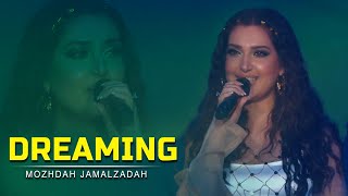 Mozhdah Jamalzadah - Dreaming Dreaming | مژده جمالزاده