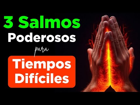 Salmo 26, 27 y 28 Los TRES Salmos Más PODEROSOS de Confianza, Fe y Protección Para Tiempos Difíciles