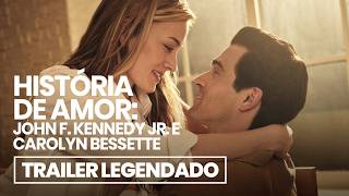 História de Amor: John F. Kennedy Jr. e Carolyn Bessette - Trailer Legendado 2 (2026)