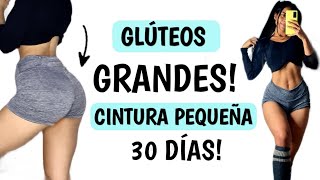 GLÚTEOS GRANDES SIN PESAS Y CINTURA PEQUEÑA EN 30 DÍAS + Receta saludable!
