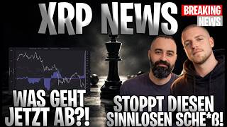 💥 XRP NEWS - Was geht jetzt ab?! 🤯 Stoppt diesen sinnlosen Sche*ß! 🤦‍♂️ XRP am Wendepunkt? Deutsch