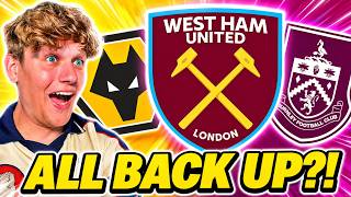 WILL WEST HAM WOLVES AND BURNLEY GO BACK UP?!