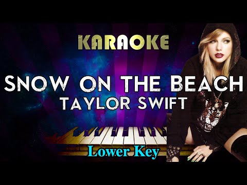 Taylor Swift – Snow on the beach (Piano Karaoke Lower Key)