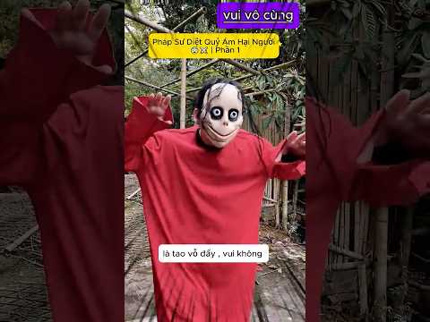 Pháp Sư Diệt Quỷ Ám Hại Người 😨⚔️ Phần 1