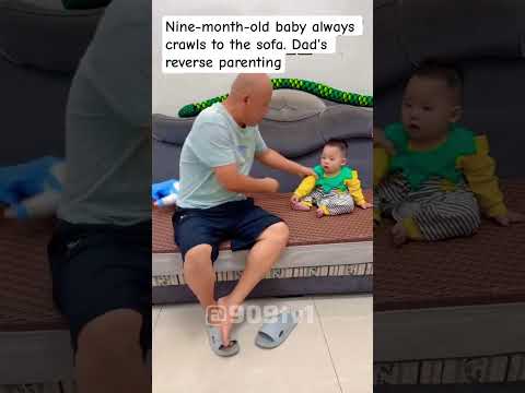 Nine-month-old baby always crawls to the sofa. Dad's reverse parenting.