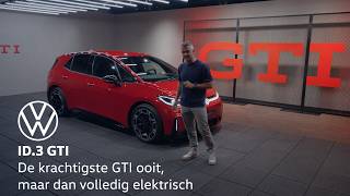De krachtigste GTI ooit, maar dan volledig elektrisch: ontdek de nieuwe Volkswagen ID.3 GTI!