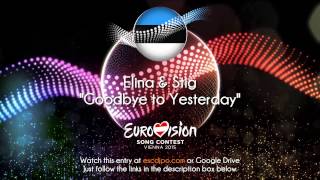 Elina Born & Stig Rästa - "Goodbye to Yesterday" (Estonia)
